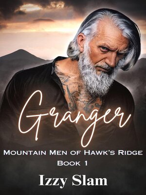cover image of Granger (Mountain Men of Hawk's Ridge Book 1)